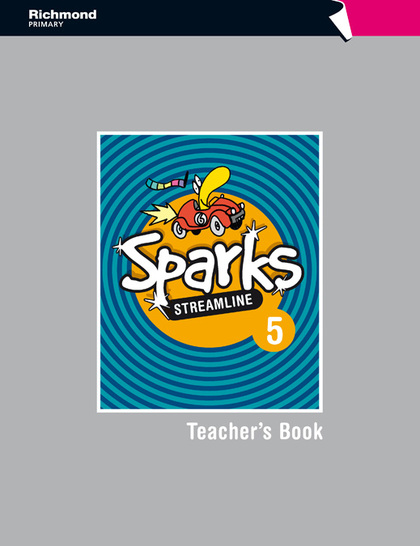 SPARKS STREAMLINE 5 TEACHERŽS BOOK RICHMOND PRIMARY