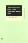 UNA CONSPIRACIÓN FALLIDA Y UNA CONSTITUCIÓN NONNATA (1819)