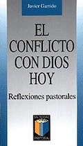 EL CONFLICTO CON DIOS HOY