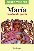 MARÍA, SOMBRA DE GRACIA