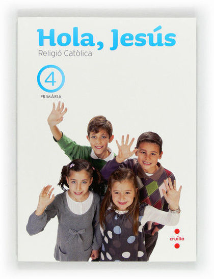 TABLET: RELIGIÓ CATÒLICA. HOLA, JESÚS. 4 PRIMÀRIA