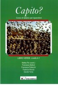 CAPITO? : CORSO DI ITALIANO PER ISPANOFONI : LIBRO VERDE-LIVELLO A.1