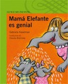 MAMÁ ELEFANTE ES GENIAL (EBOOK)
