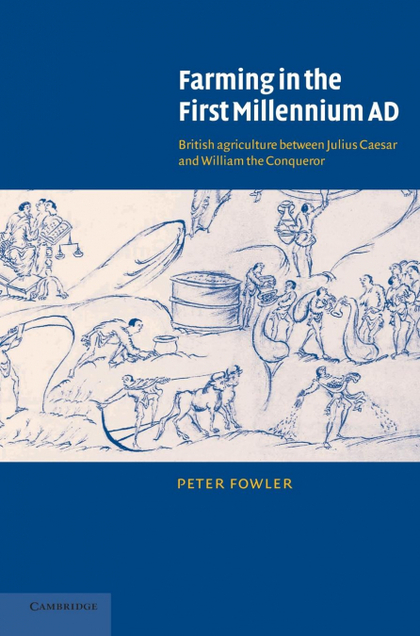 FARMING IN THE FIRST MILLENNIUM AD