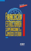 FINANCIACIÓN ESTRUCTURADA DE OPERACIONES DE COMERCIO EXTERIOR
