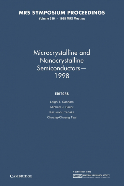 MICROCRYSTALLINE AND NANOCRYSTALLINE SEMICONDUCTORS 1998