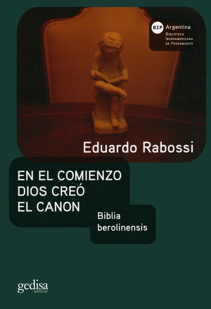 EN EL COMIENZO DIOS CREÓ EL CANON. BIBLIA BEROLINENSIS