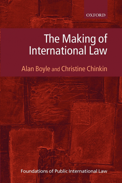 MAKING OF INTERNATIONAL LAW, THE