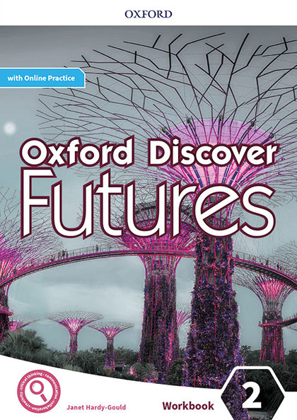 OXFORD DISCOVER FUTURES 2. WORKBOOK + ONLINE PRACTICE