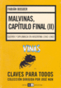 MALVINAS, CAPITULO FINAL (II). GUERRA Y  DIPLOMACIA EN ARGENTINA (1942-1982)