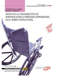 APOYO EN LA ORGANIZACIÓN DE INTERVENCIONES EN EL ÁMBITO INSTITUCIONAL. CUADERNO : CERTIFICADOS