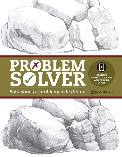 PROBLEM SOLVER. SOLUCIONES A PROBLEMAS DE DIBUJO