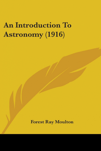 AN INTRODUCTION TO ASTRONOMY (1916)