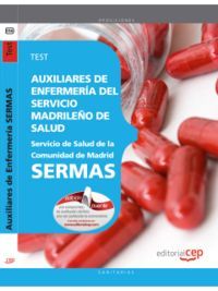 AUXILIARES DE ENFERMERÍA, SERVICIO MADRILEÑO DE SALUD (SERMAS). TEST
