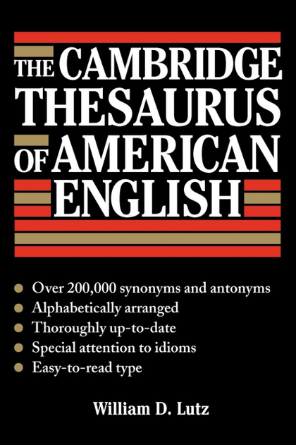 THE CAMBRIDGE THESAURUS OF AMERICAN ENGLISH