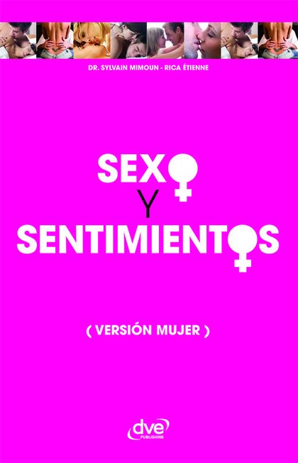 SEXO Y SENTIMIENTOS (VERSI¢N MUJER)