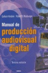 MANUAL DE PRODUCCIÓN AUDIOVISUAL DIGITAL