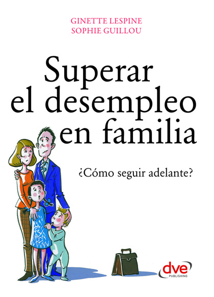 SUPERAR EL DESEMPLEO EN FAMILIA