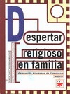 DESPERTAR RELIGIOSO EN LA FAMILIA