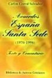 ACUERDOS ESPAÑA-SANTA SEDE (1976-1994).