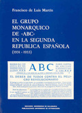 EL GRUPO MONÁRQUICO DE ABC EN LA II REPÚBLICA ESPAÑOLA
