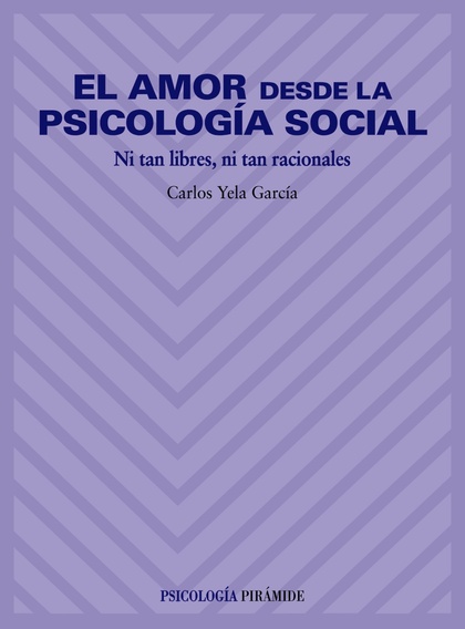 EL AMOR DESDE LA PSICOLOGÍA SOCIAL