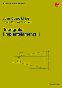 TOPOGRAFIA I REPLANTEJAMENTS II