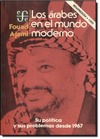 LOS ARABES EN EL MUNDO MODERNO (AJAMI)   SU POLÍTICA Y SUS PROBLEMAS DESDE 1967.