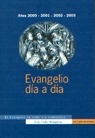 EVANGELIO DÍA A DÍA, 2001-2003