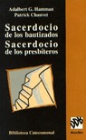 SACERDOCIO DE LOS BAUTIZADOS, SACERDOCIO DE LOS PRESBÍTEROS