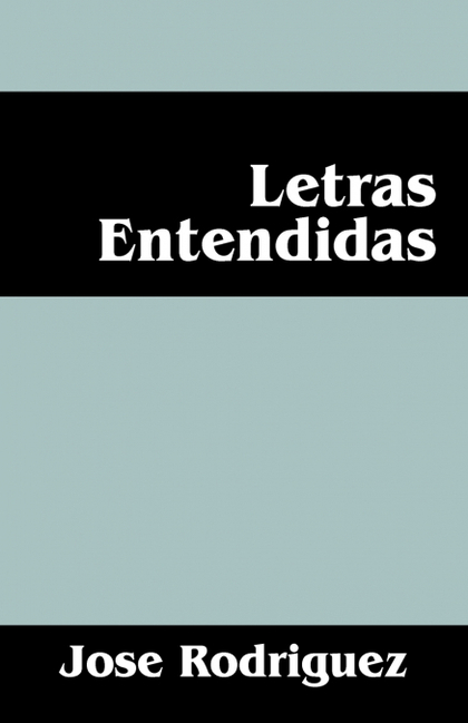 LETRAS ENTENDIDAS