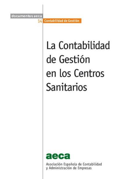 CONTABILIDAD DE GESTION EN LOS CENTROS SANITARIOS