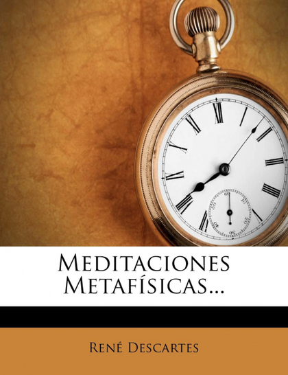 MEDITACIONES METAFISICAS...