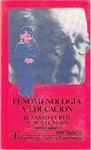 FENOMENOLOGIA Y EDUCACION (CURTIS, B.)   AUTOCONCIENCIA Y SU DESARROLLO.