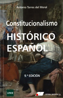 CONSTITUCIONALISMO HISTÓRICO ESPAÑOL 9ª EDIC..