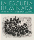 LA ESCUELA ILUMINADA. 1931-1939.