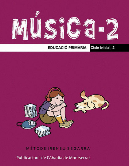 MÚSICA-2. EDUCACIÓ PRIMÀRIA. CICLE INICIAL, 2
