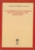 LA EXPERIENCIA DE LA PERSONA EN EL PENSAMIENTO DE EDITH STEIN.