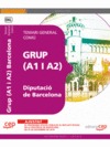 GRUP (A1 Y A2) DE LA DIPUTACIÓ DE BARCELONA. TEMARI GENERAL COMÚ