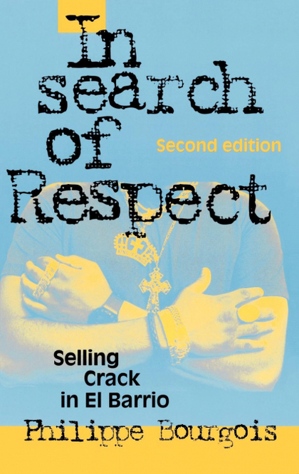 IN SEARCH OF RESPECT