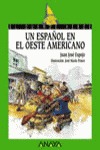 UN ESPAÑOL EN EL OESTE AMERICANO