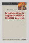 LA LEGISLACIÓN DE LA SEGUNDA REPÚBLICA ESPAÑOLA (1931-1936)