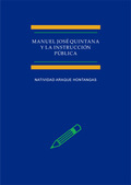 MANUEL JOSÉ QUINTANA Y LA INSTRUCCIÓN PÚBLICA