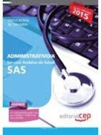 ADMINISTRATIVO/A. SERVICIO ANDALUZ DE SALUD (SAS). SIMULACROS DE EXAMEN