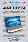 AUTOCAD 2004 (EDICIÓN ESPECIAL)