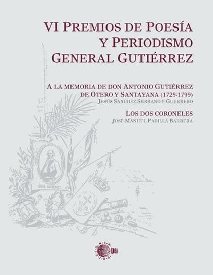 VI PREMIOS DE POESÍA Y PERIODISMO GENERAL GUTIÉRREZ