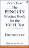 TEST YOUR PENGUIN PRACTICE BOOK FOR TOEFL TEST DIC