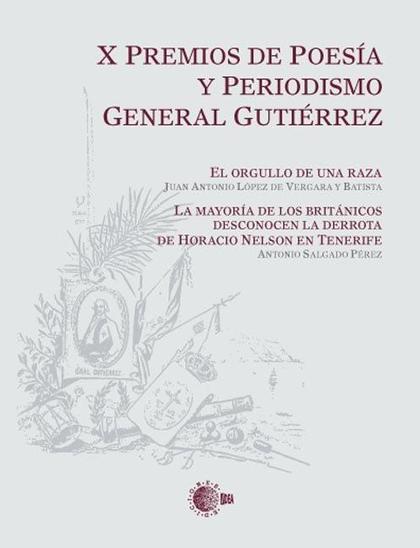 X PREMIOS DE POESÍA Y PERIODISMO GENERAL GUTIÉRREZ