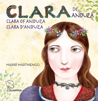CLARA DE ANDUZA Y AZALAIS DE ALTIER = CLARA OF ANDUZA AND AZALAIS OF ALTIER = CLARA DŽANDUZA E