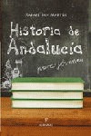 HISTORIA DE ANDALUCÍA PARA JÓVENES